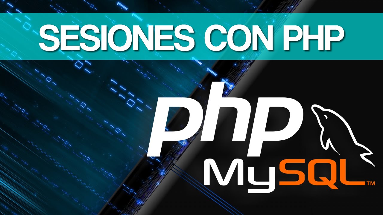 Lección 5 - Curso de PHP - Manejo de Sesiones