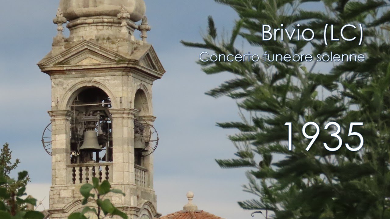 Le campane di Brivio (LC) - Concerto funebre solenne