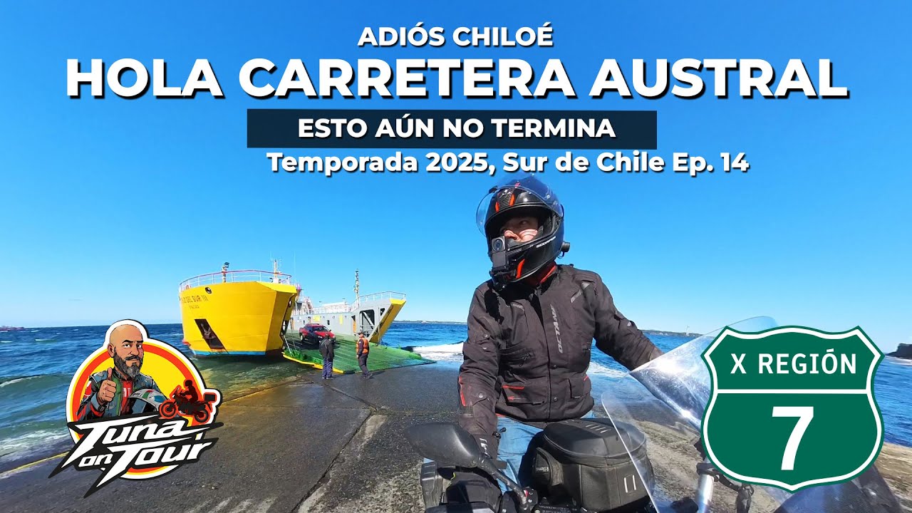 ¡Adios Chiloé,  Hola Carretera Austral! Esto no termina. Sur de Chile, Ep14 🏍️