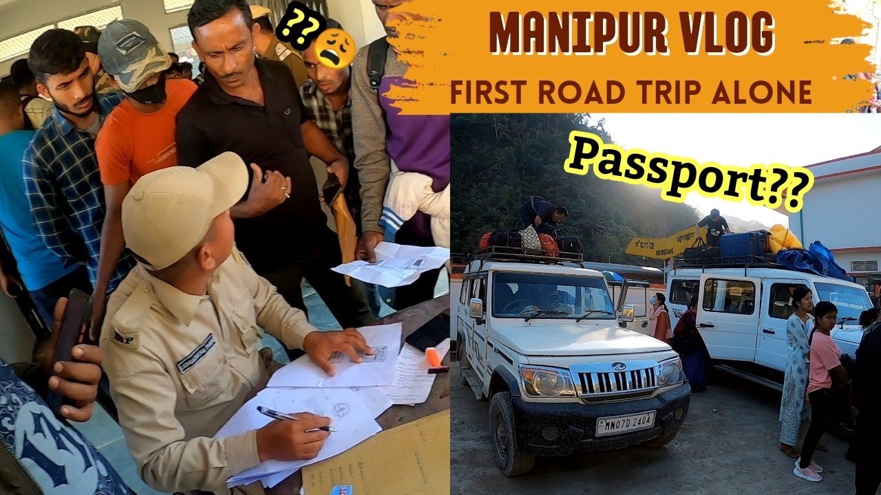 Silchar to Manipur by Road | road trip | মনিপুর যাওয়ার অভিজ্ঞতা | ILP | ভিসা ছাড়া যাওয়া যায়?