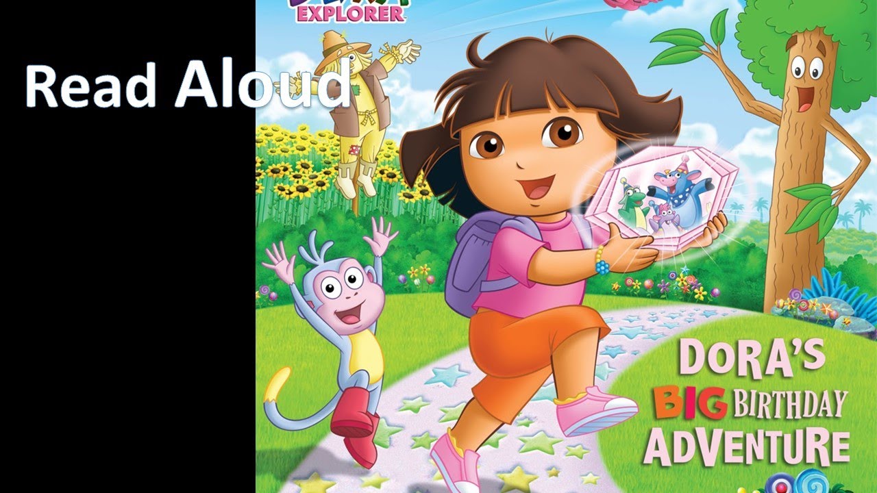 DORA'S BIG BIRTHDAY ADVENTURE Read Aloud, Dora the Explorer, English डोरा एक्सप्लोरर dora eksaplorar