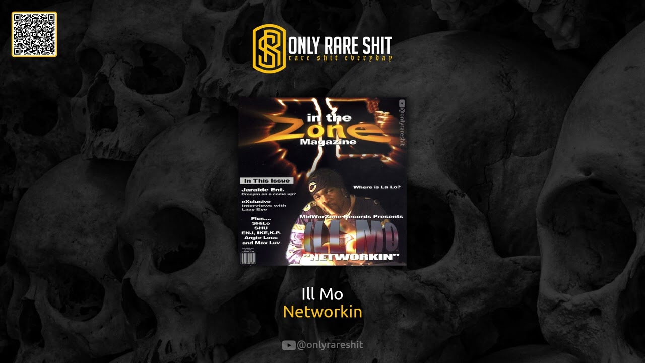 Ill Mo - Networkin (FULL ALBUM)