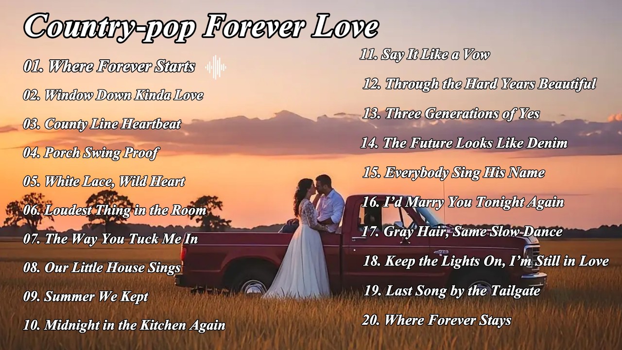 Country-pop Forever Love | Where Forever Starts, Where Forever Stays, I&rsquo;d Marry You Tonight Again...