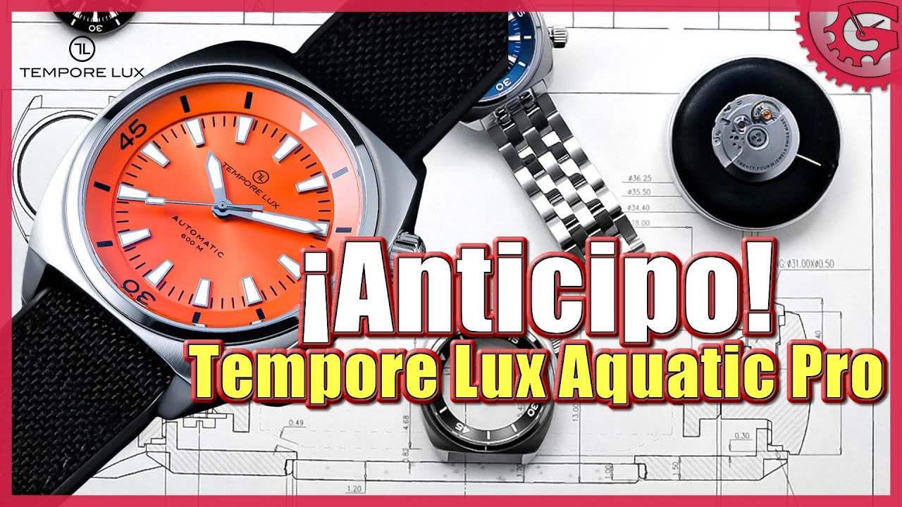 TEMPORE LUX AQUATIC PRO 600 LIMITED EDITION ORANGE 🟠🇪🇸 (Anticipo y unboxing del reloj)