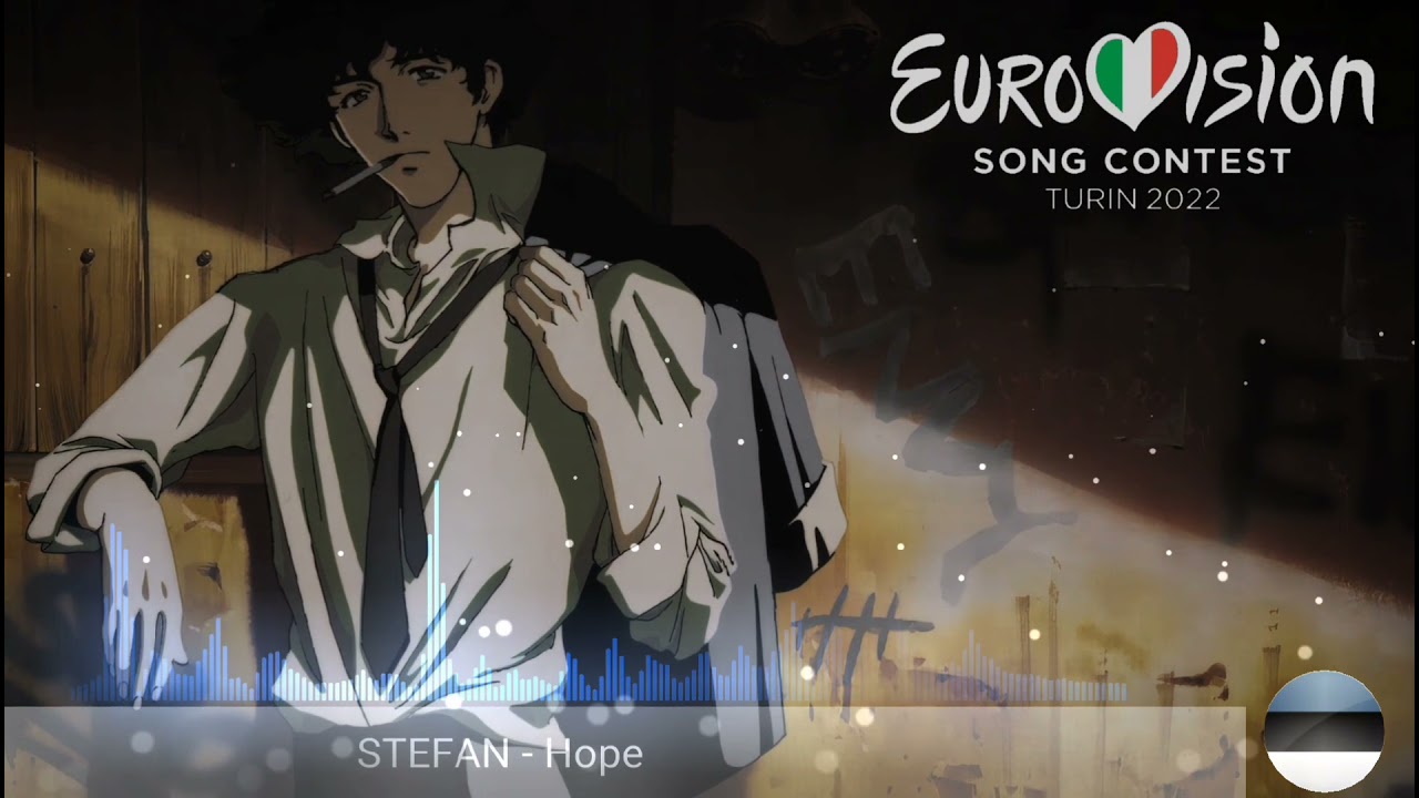 Stefan - Hope (Nightcore version) Estonia 🇪🇪 [ESC 2022]
