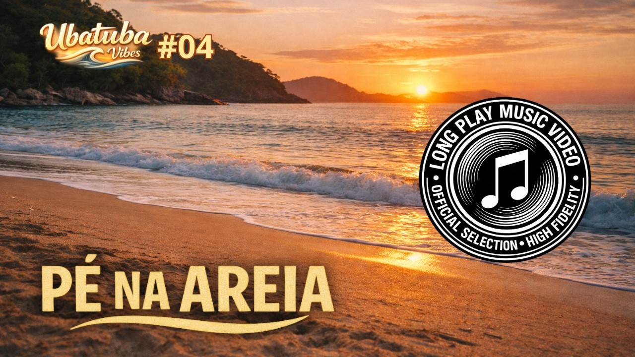 Ubatuba Vibes #04 — Pé na Areia 🌴 1 Hora de Reggae Surf & Acoustic Vibes para Relaxar na Praia 2026