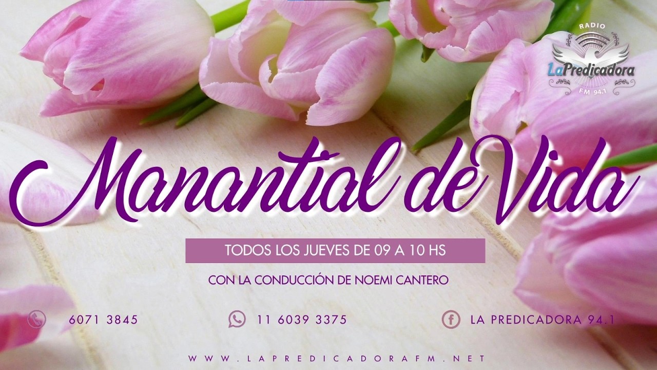 Manantial de Vida | Jueves 26 de Febrero | FM 94.1 MHz | La Predicadora