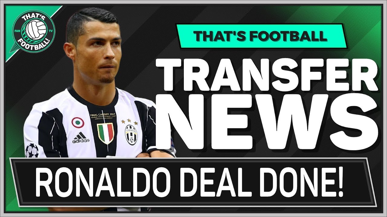 RONALDO To JUVENTUS DONE DEAL!