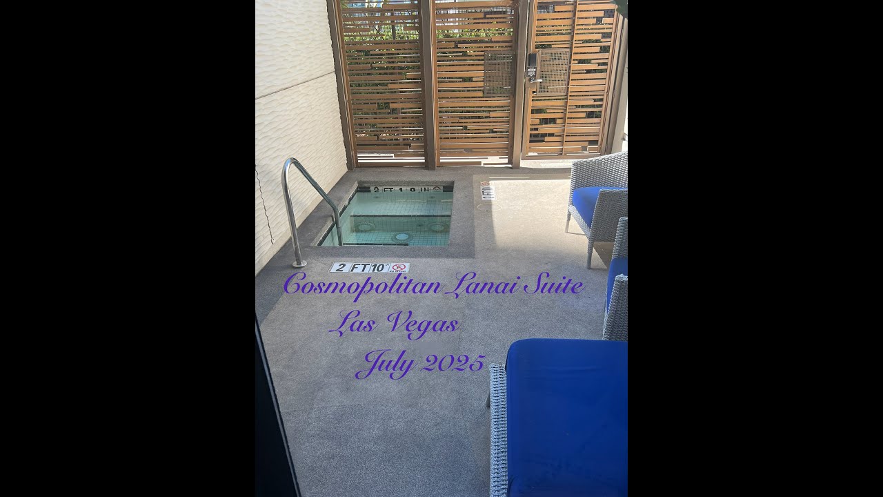 Cosmopolitan Lanai Suite, Las Vegas, 800 sq. ft., w/Plunge Pool, July 18 - 21, 2025