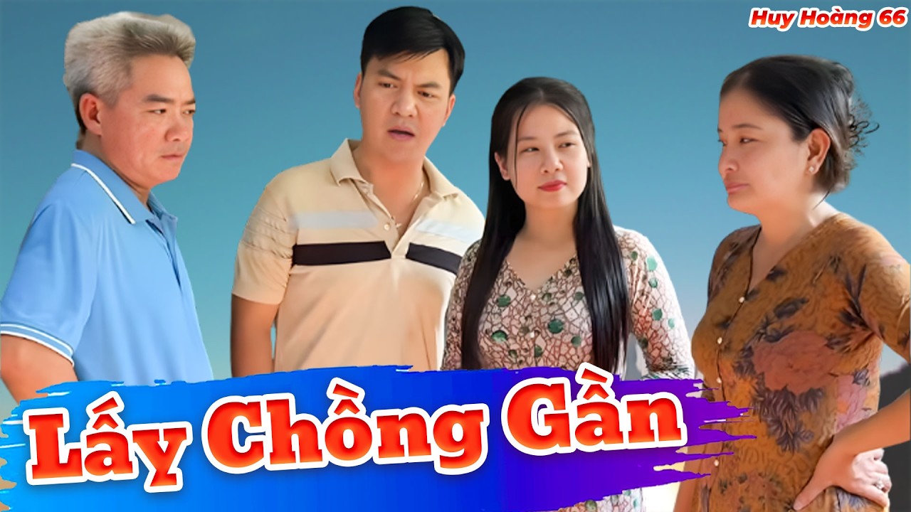 Lấy Chồng Gần Má Hao Gạo Quá | Huỳnh Huy Hoàng Official