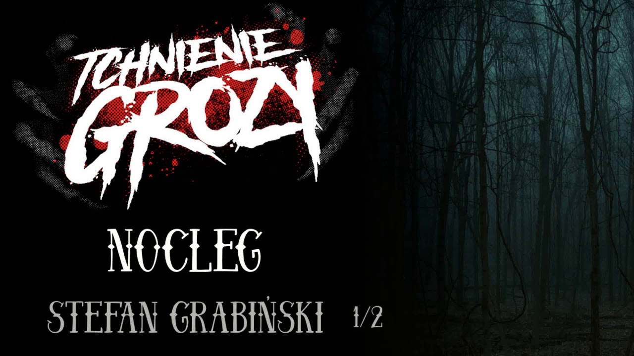 #187: Stefan Grabiński - Nocleg 1/2
