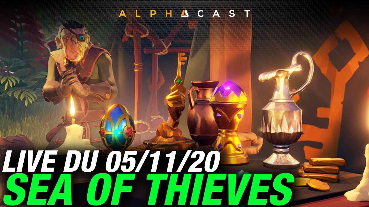 VOD ► SEA OF THIEVES. MAIS TED NOUS RACONTE DES TRUCS. - Live du 05/11/2020