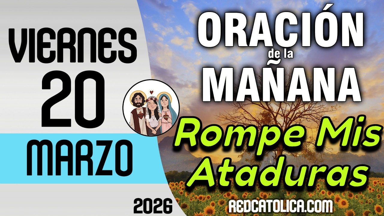Oracion de la Mañana De Hoy Viernes 20 de Marzo - Salmo 37 Tiempo De Orar