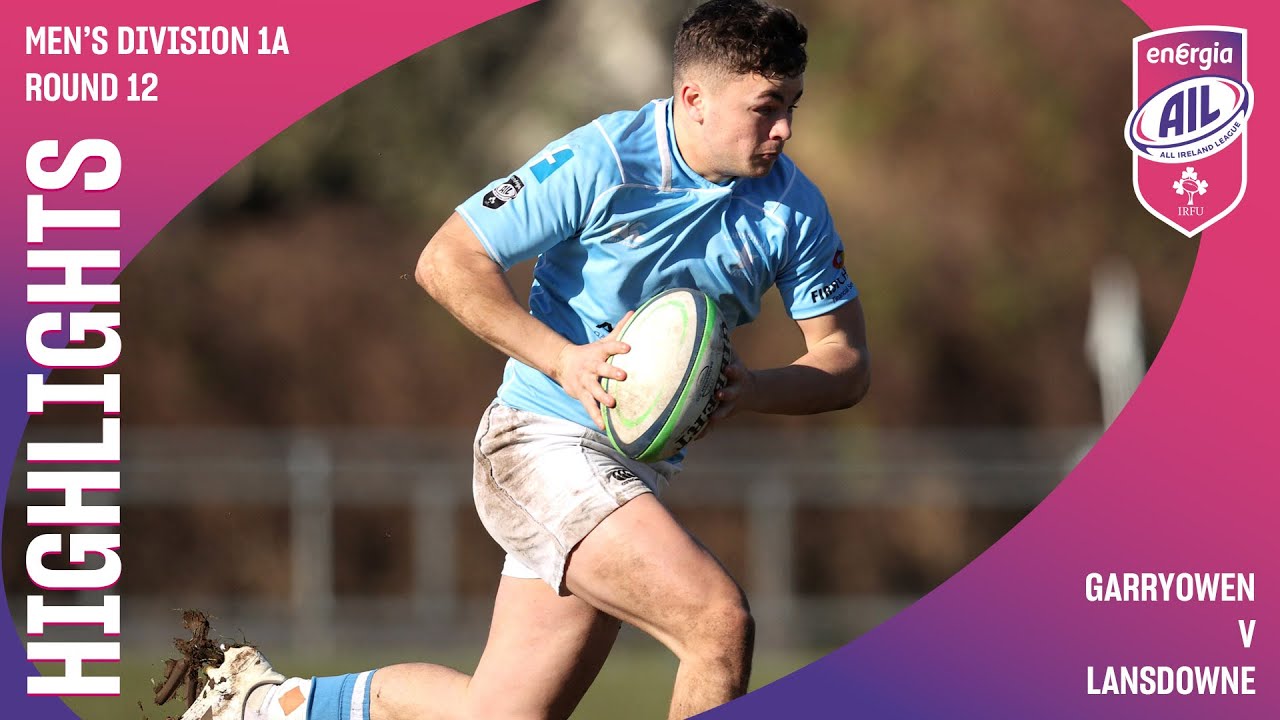 #EnergiaAIL Highlights: Garryowen v Lansdowne