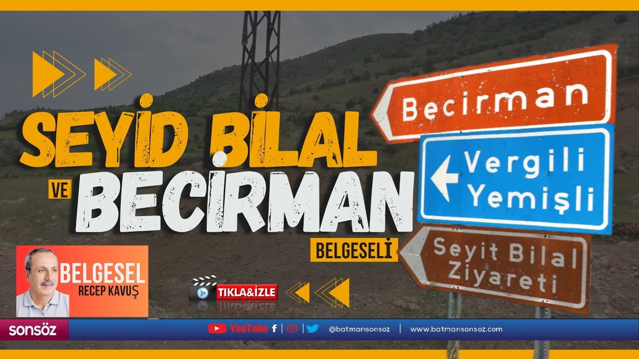 Seyid Bilal ve Becirman belgeseli