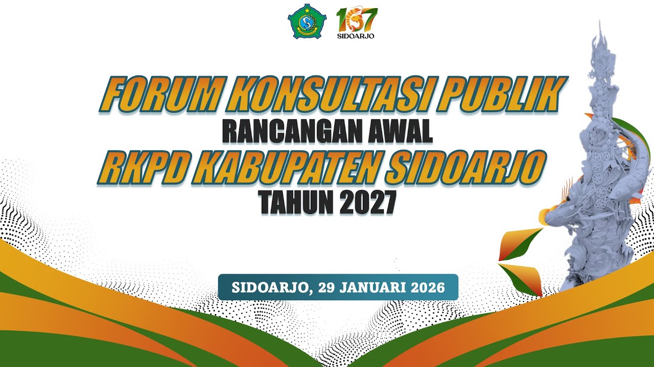 LIVE - Forum Konsultasi Publik Rancangan Awal RKPD Kabupaten Sidoarjo Tahun 2027.