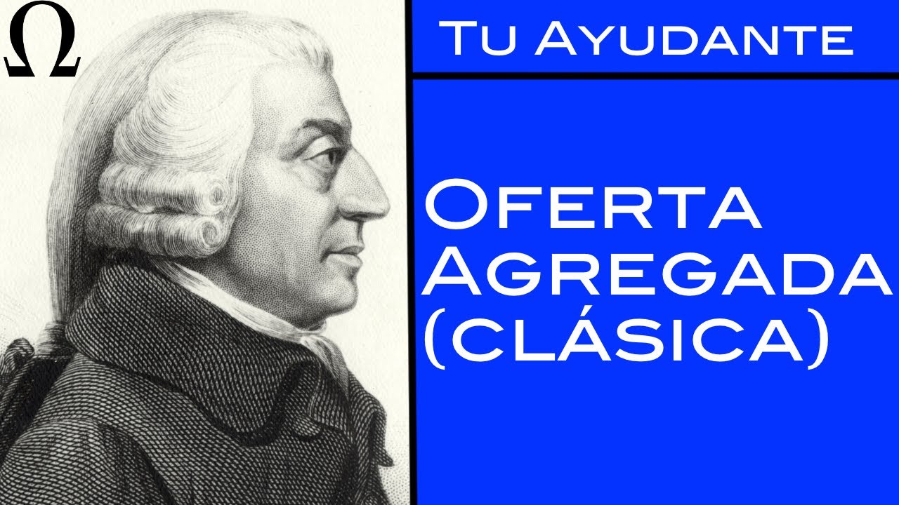 Oferta Agregada / Visi&oacute;n Cl&aacute;sica.