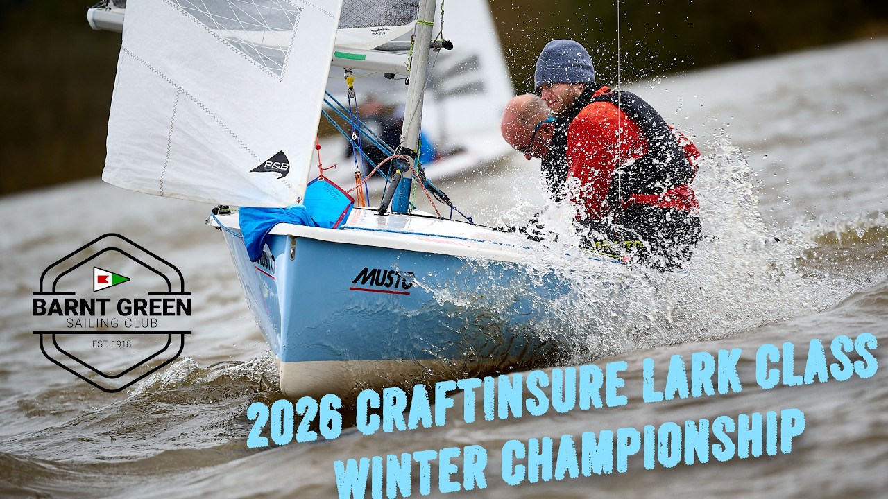 2026 CraftInsure Lark Class Winter Championship at Barnt Green Sailing Club