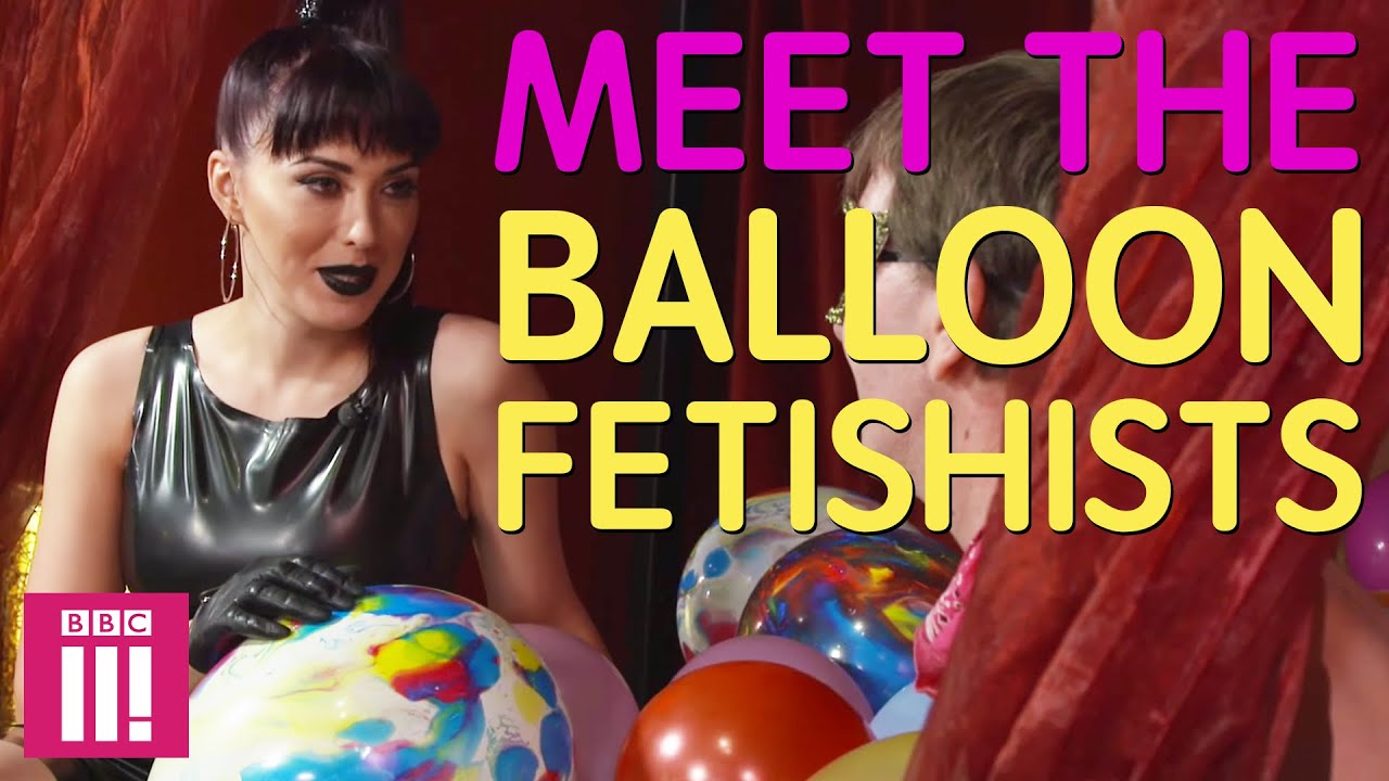 Meet the Balloon Fetishists | The Paris Lees Sex Show