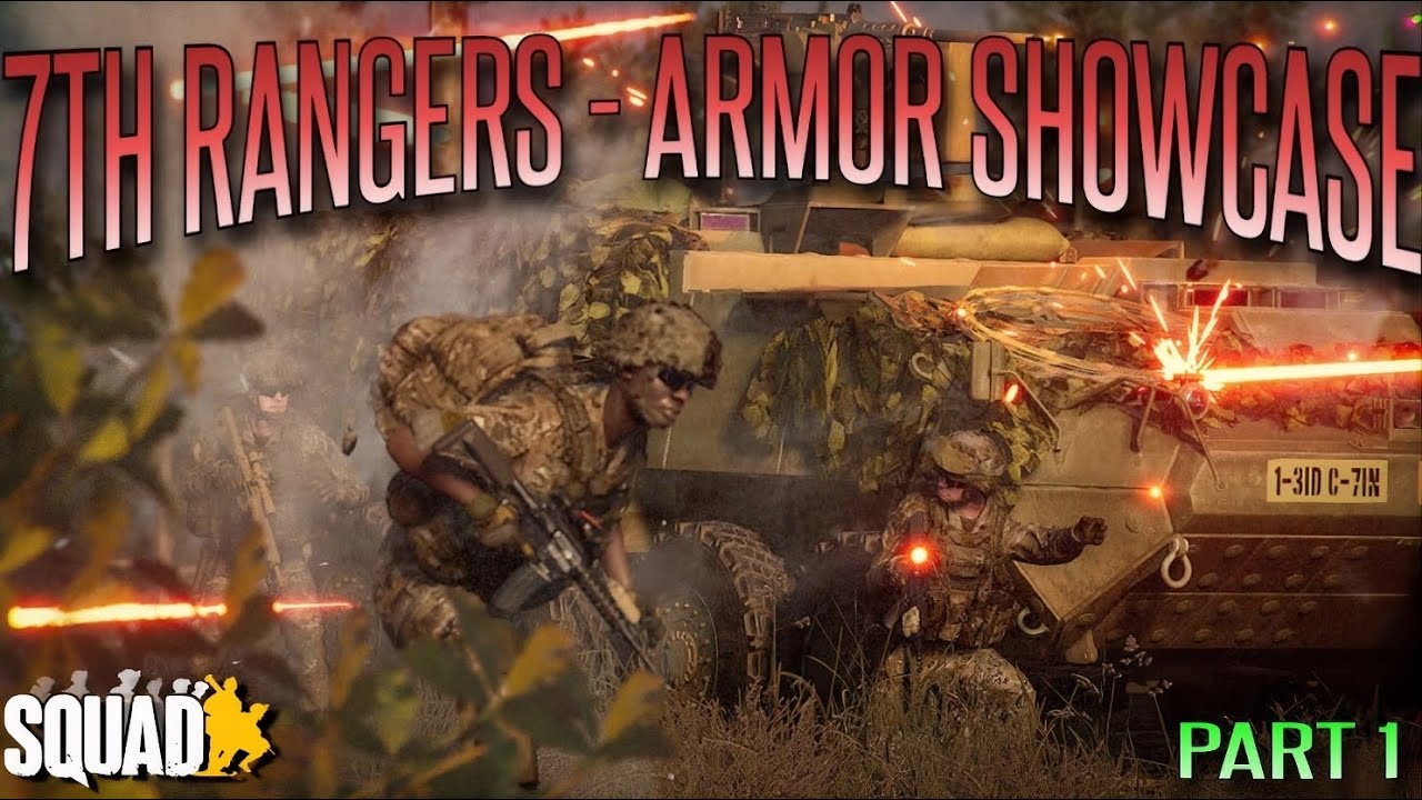 SQUAD | 7th Ranger Armor Showcase – Part 1 | Total Destruction