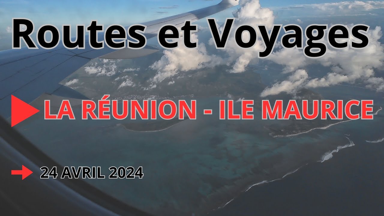 From Reunion to Maurice Avril 2024  en 4K - Flight Report - Survol des lacs de l'île Maurice