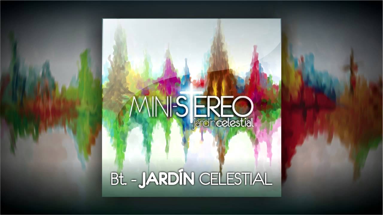 JARD&Iacute;N CELESTIAL - Mini-Stereo
