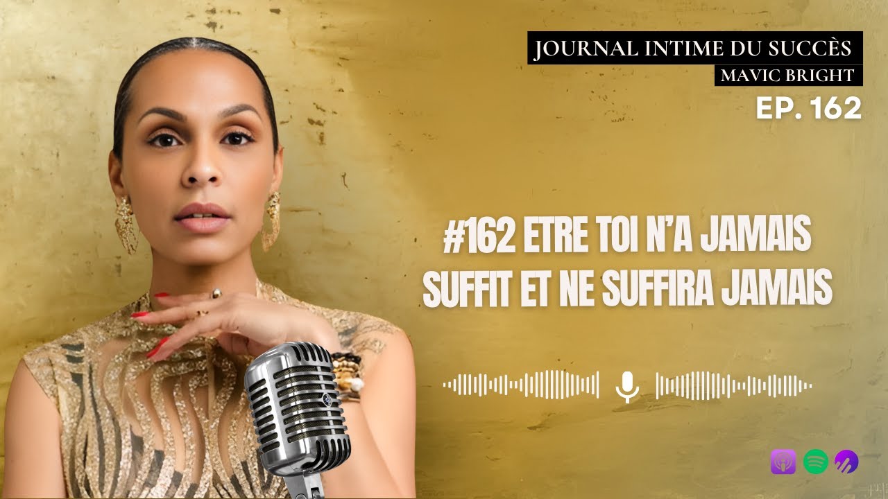 #162 Etre toi n’a jamais suffi et ne suffira jamais