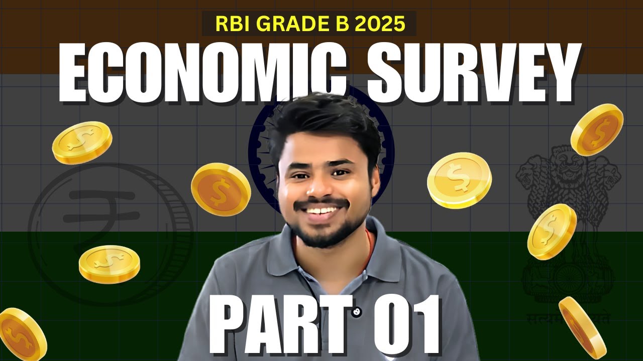 Economic Survey for RBI Grade B [PART 1]