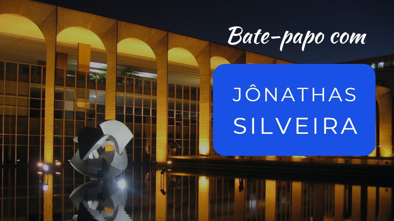 Bate-papo com Jônathas Silveira, aprovado no CACD