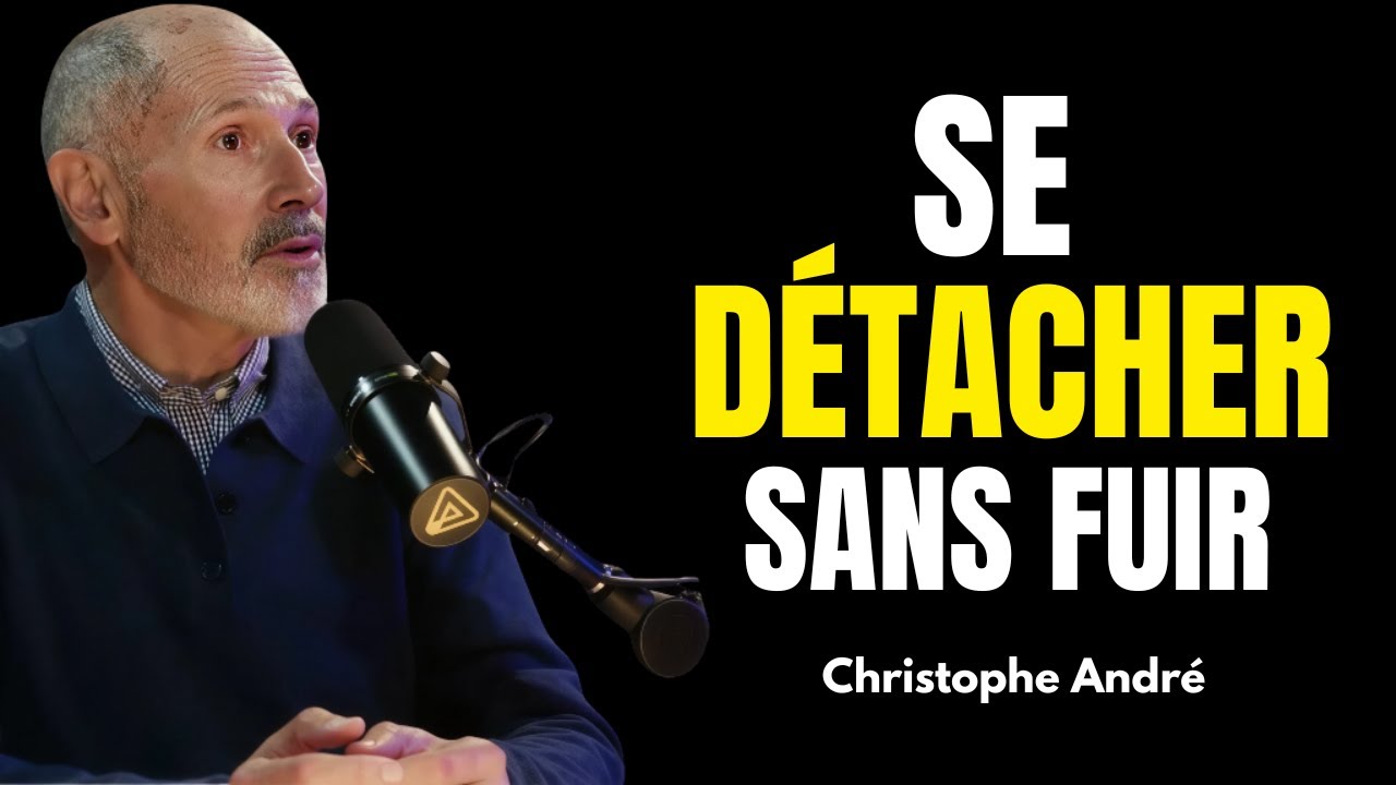 Christophe André: Rien ne te contrôle quand tu ne dépends plus de rien | Le détachement conscient