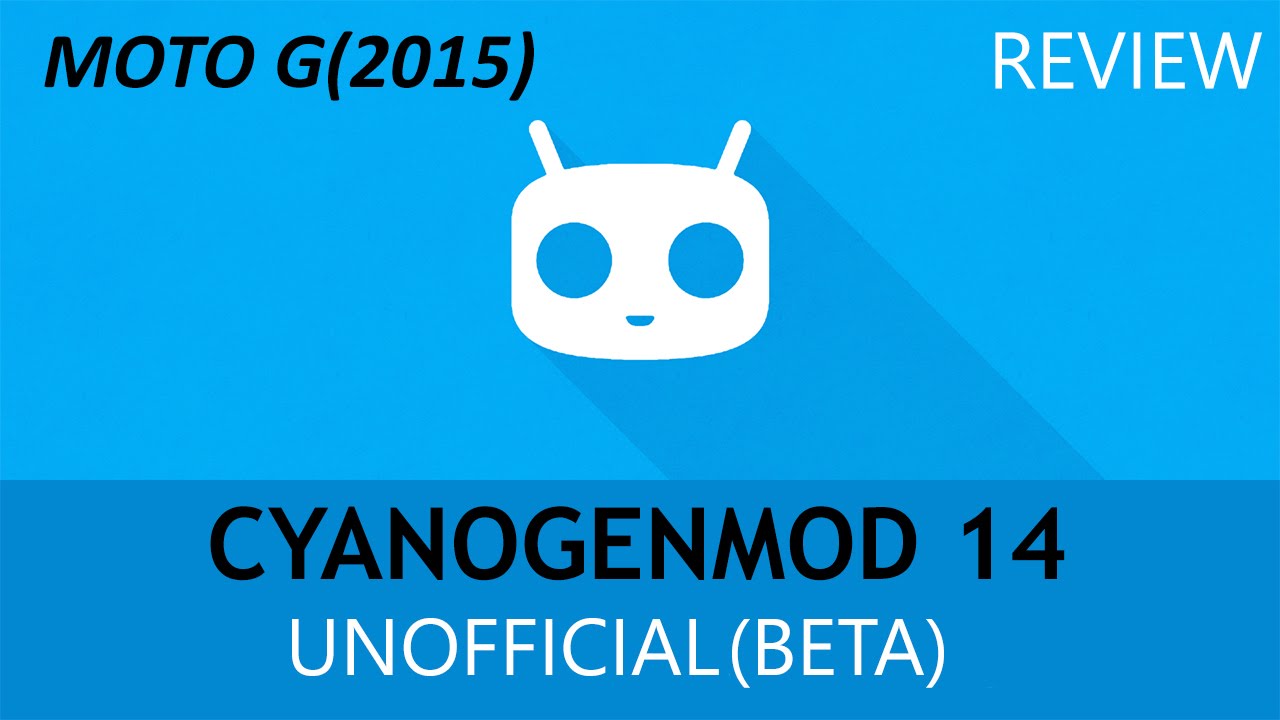 CyanogenMod 14 for MOTO G 2015(OSPREY) Review!
