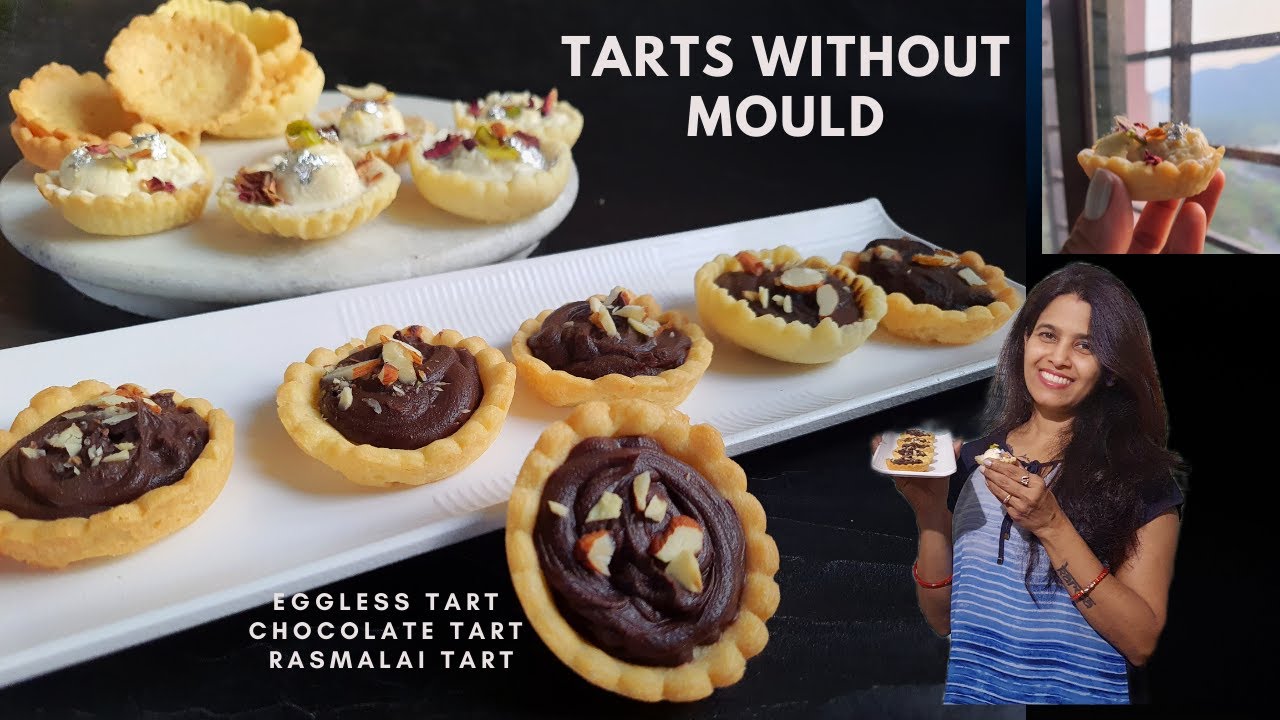 TART RECIPE | TART SHELLS WITHOUT MOULD | EGGLESS TART | CHOCOLATE TART | RASMALAI TART | TART |