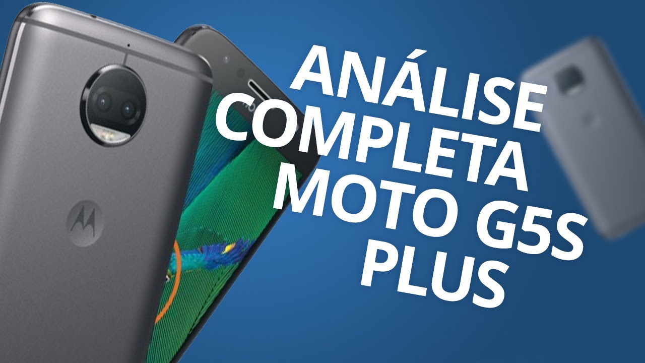 Moto G5S Plus: o dual-cam 