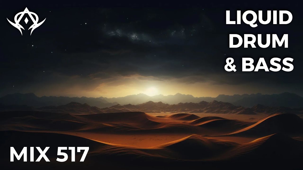 Liquid Drum and Bass Mix 517