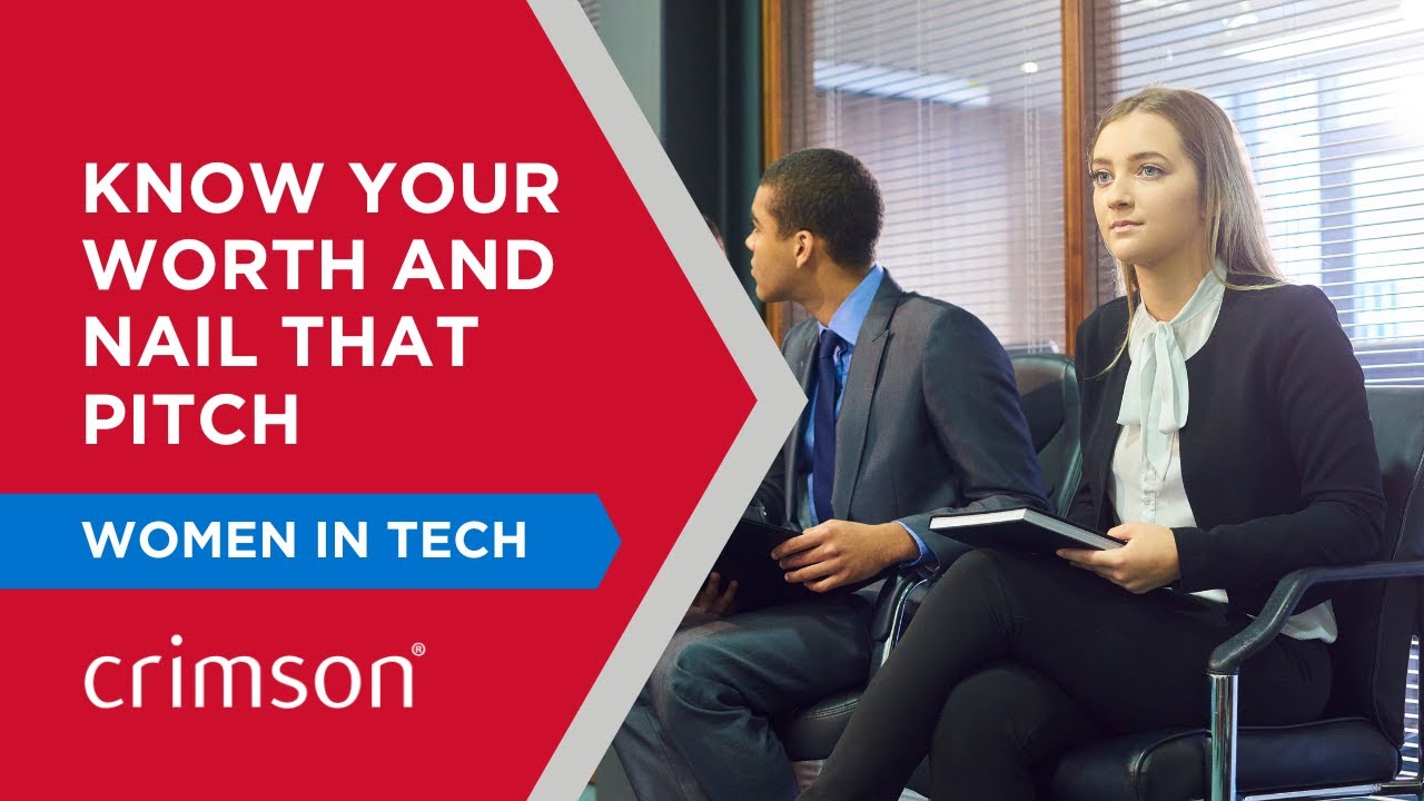 Women in Tech Leadership: Know your worth and nail that pitch