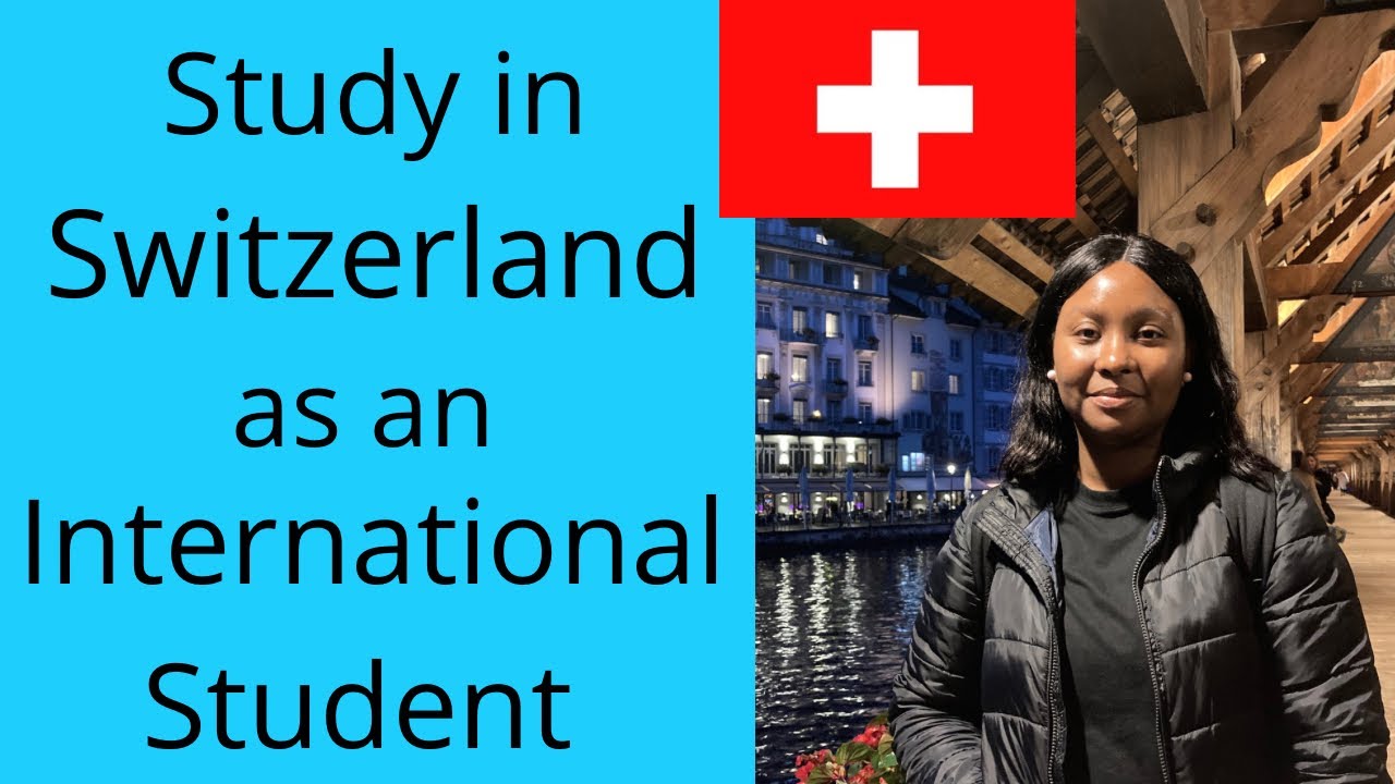 Study in Switzerland as an International Student