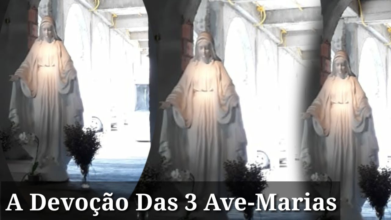A Devo&ccedil;&atilde;o Das 3 Ave-Marias