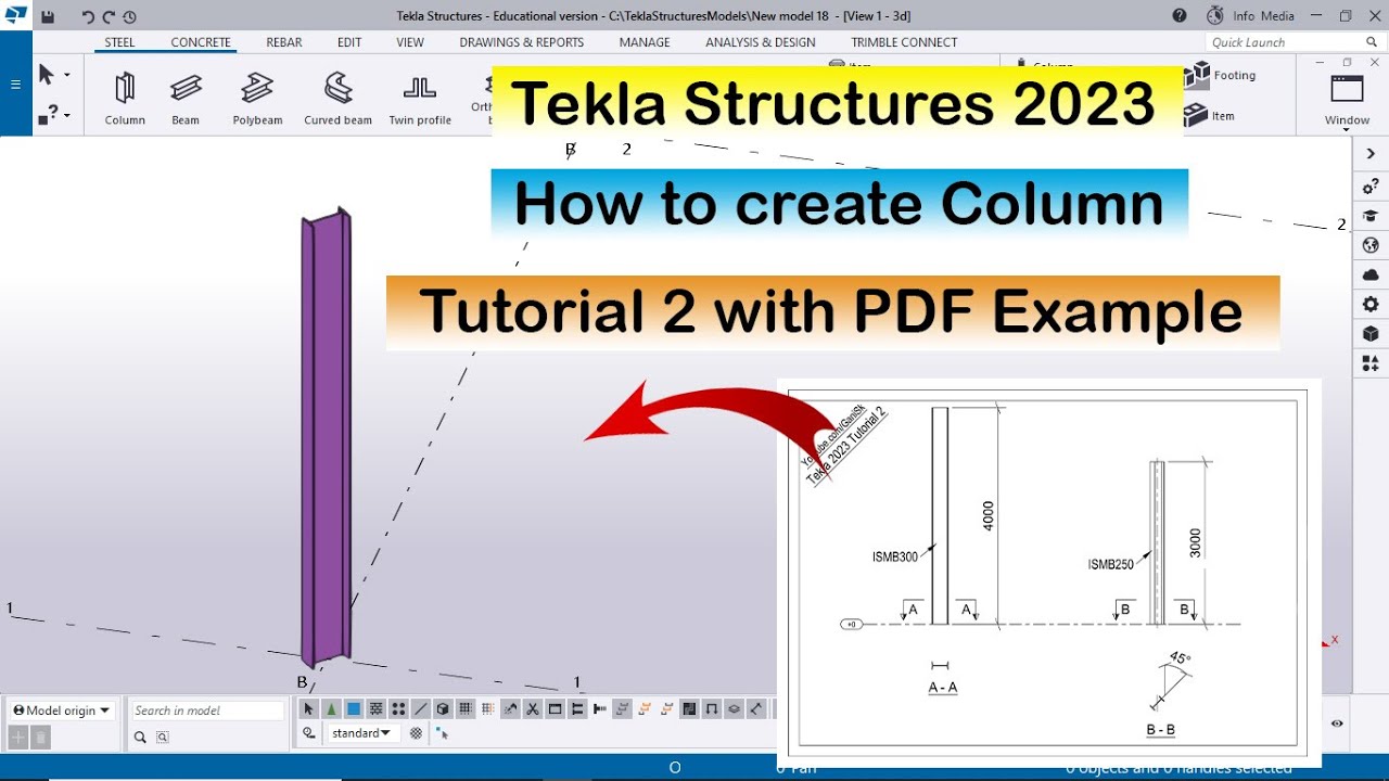 Учебное пособие 2 по Tekla 2023 | Как создать колонну в Tekla Structures 2023