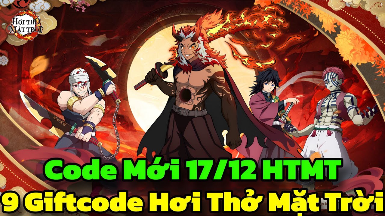 Hơi Thở Mặt Trời - 9 Giftcode Hơi Thở Mặt Trời & Code Mới 17/12 HTMT - Hơi Thở Mặt Trời Code
