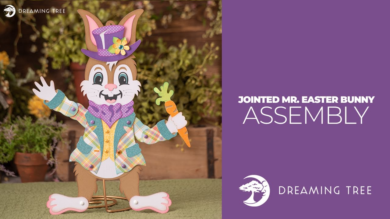 SVG File - Jointed Mr. Easter Bunny - Assembly Tutorial (For Cricut, Silhouette, and ScanNCut)