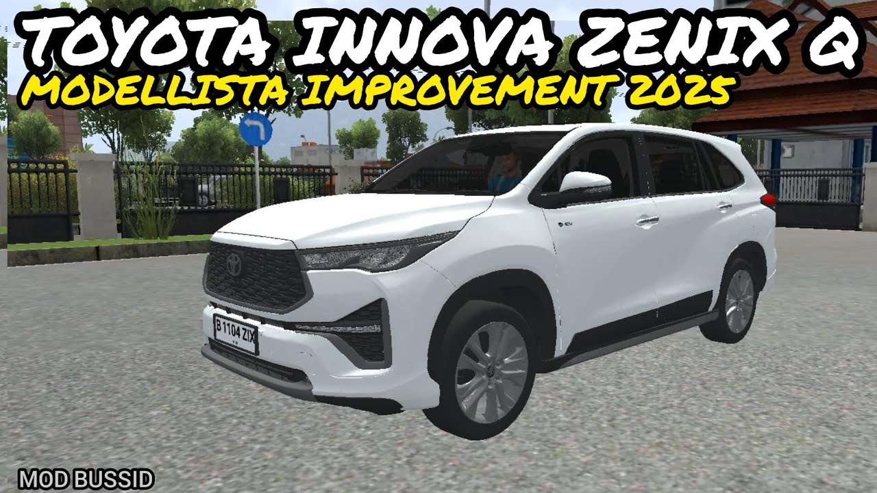 MOD BUSSID TOYOTA INNOVA ZENIX Q MODELLISTA 2025 - Bus Simulator Indonesia