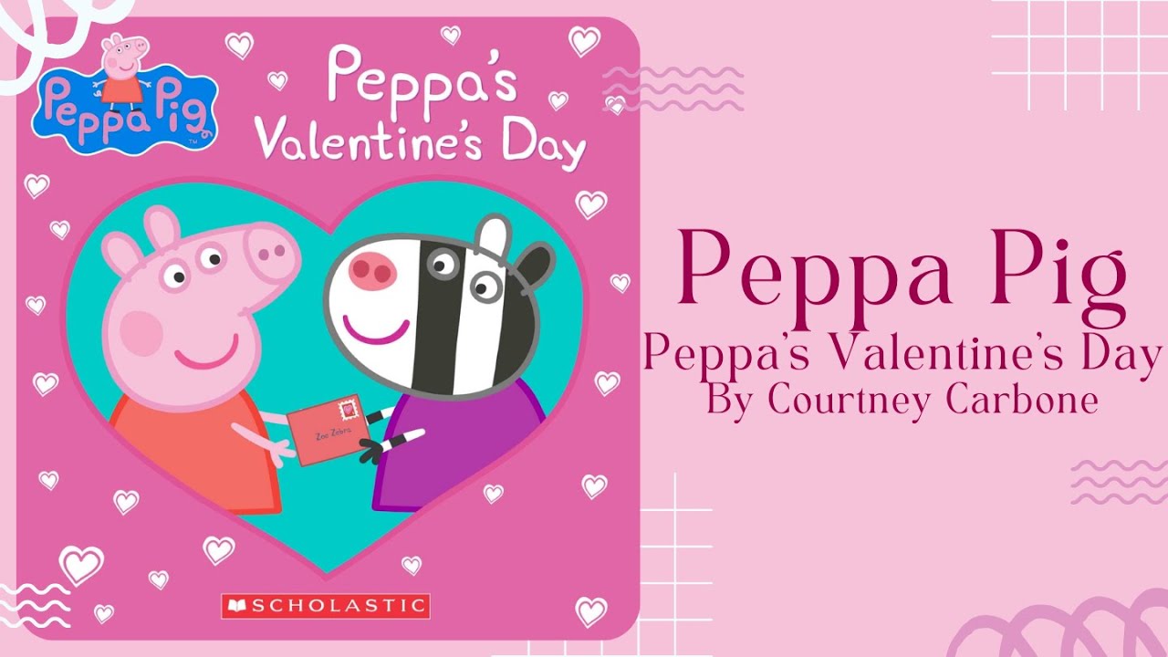 🐷 Peppa Pig’s Valentine’s Day 🐷 Stories for Kids Read Aloud [ READ ALONG VIDEO ]