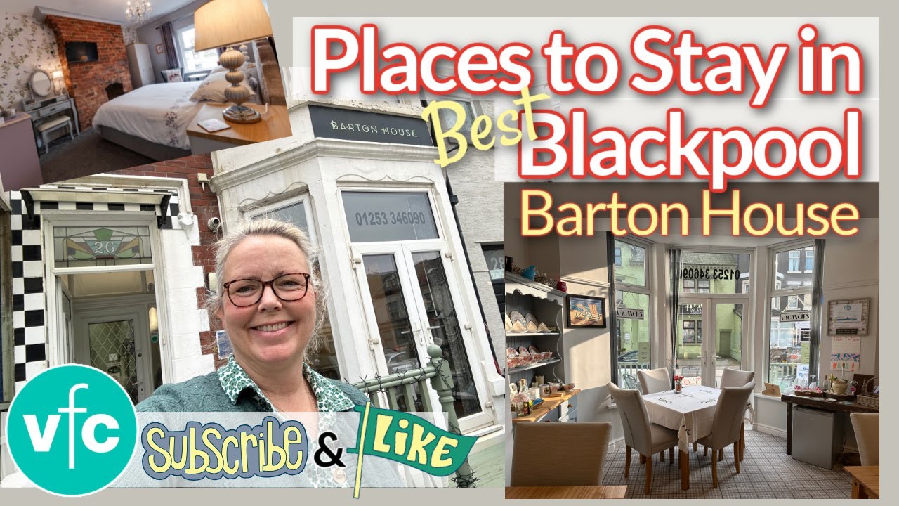 Best Guest Houses in Blackpool | Barton House near Central Pier