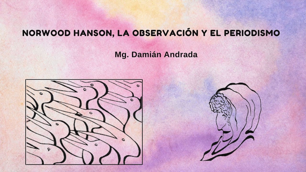 Norwood Hanson, la observación y el periodismo