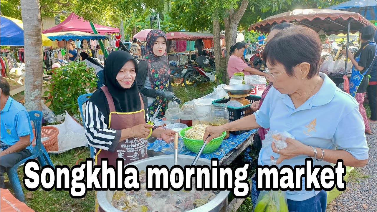 Songkhla Thailand’s Singhanakhon Market | Street Food & Shopping Tour