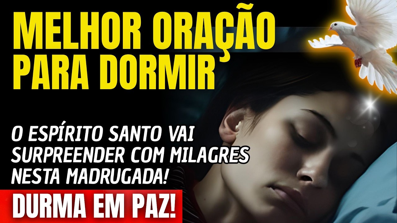 DURMA E VEJA O ESPÍRITO SANTO SURPREENDER COM MILAGRES NESTA MADRUGADA!