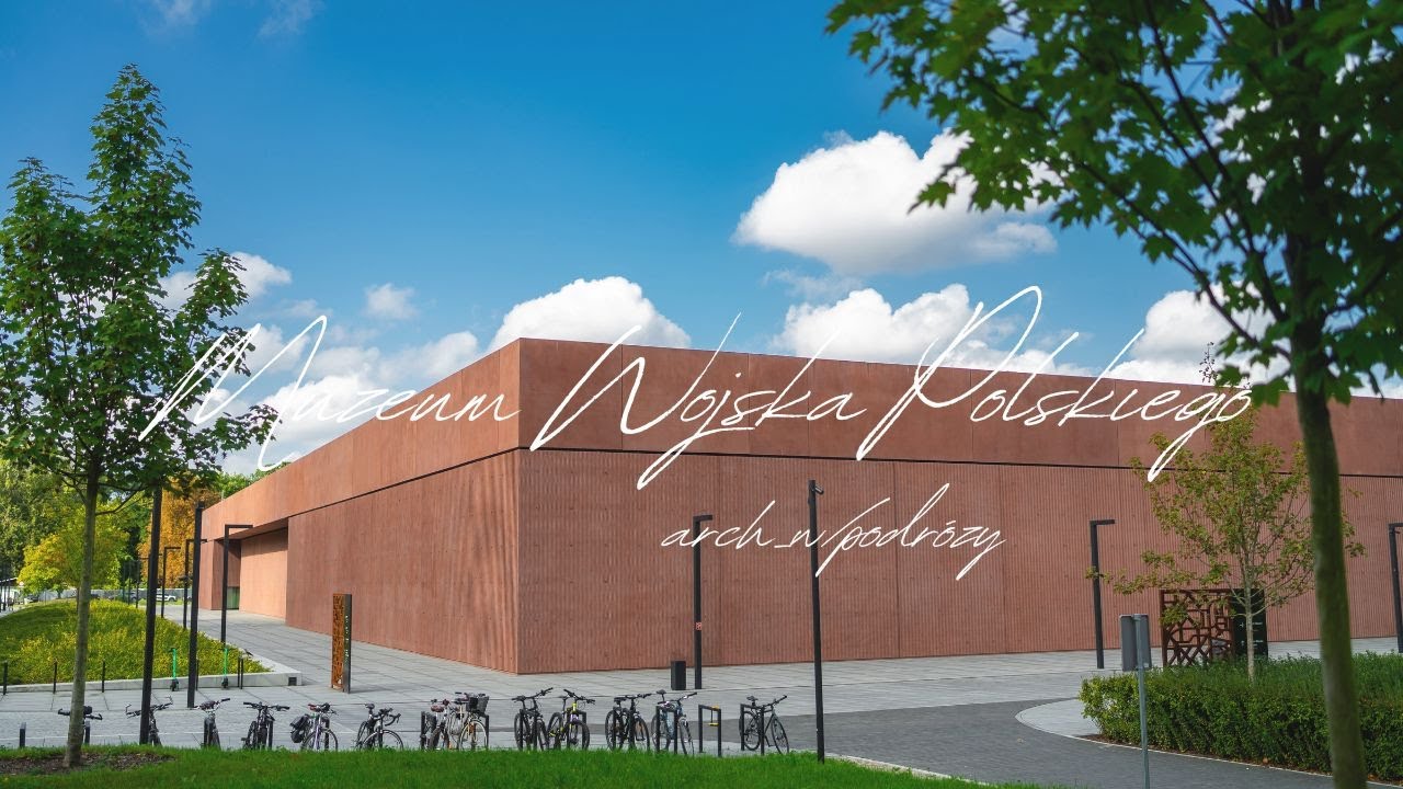Muzeum Wojska Polskiego ~ WXCA - arch w podróży #6