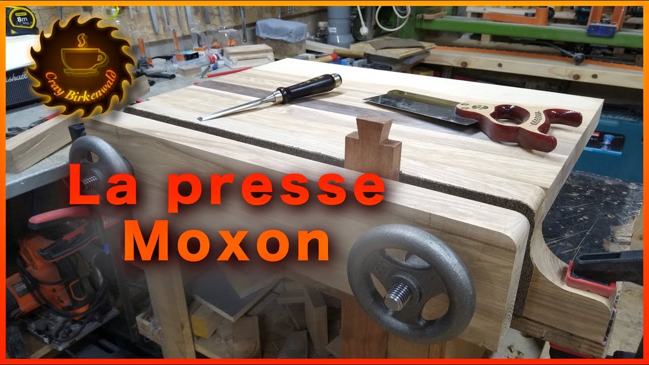 La presse Moxon (si tu n'as pas d'établi, fabrique toi une presse Moxon)