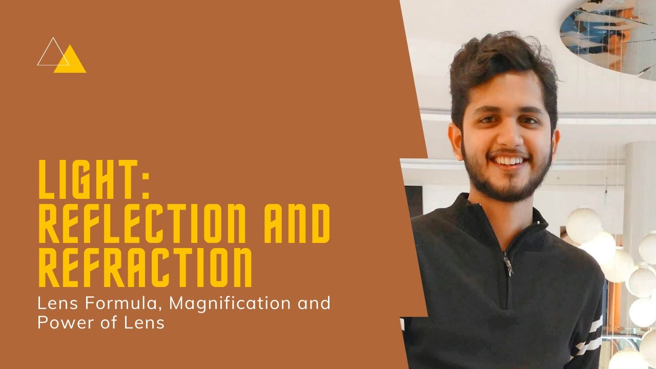 Light (Lecture 7) by Nirwan Pawar | 10th CBSE | Lens Formula, Magnification and Power of Lens