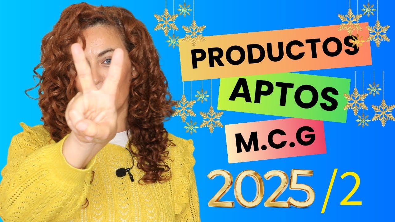 PRODUCTOS APTOS METODO CURLY GIRL 2025 -  SEGUNDA PARTE